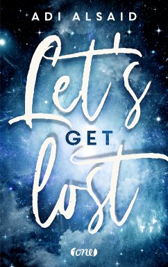 Let's get lost (eBook, ePUB) - Alsaid, Adi