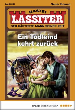 Ein Todfeind kehrt zurück / Lassiter Bd.2236 (eBook, ePUB) - Slade, Jack