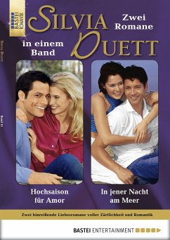 Hochsaison für Amor/In jener Nacht am Meer / Silvia Duett Bd.11 (eBook, ePUB) - Gregor, Nina; Lentz, Roma
