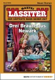 Drei Bräute aus Newark / Lassiter Bd.2234 (eBook, ePUB)