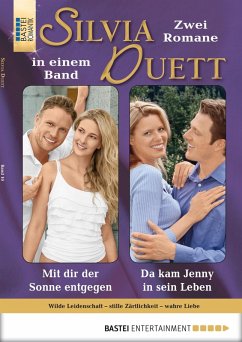 Mit dir der Sonne entgegen/Da kam Jenny in sein Leben / Silvia Duett Bd.10 (eBook, ePUB) - Halberg, Isa; Simon, Sybille