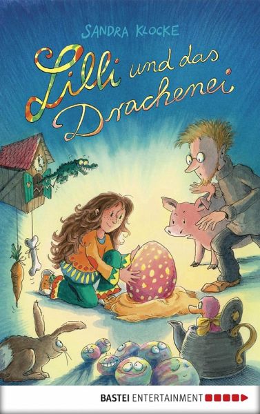 Lilli und das Drachenei (eBook, ePUB) Lilli und das Drachenei (eBook, ePUB)