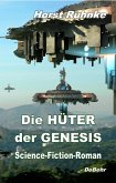 Die Hüter der Genesis Bd.1 (eBook, ePUB)