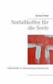 Notfallkoffer für die Seele (eBook, ePUB)