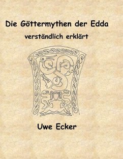 Die Göttermythen der Edda (eBook, ePUB) - Ecker, Uwe