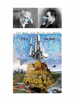 Das pyramidale Prinzip 2.0 (eBook, ePUB) - Sternbald, Franz