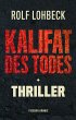 Kalifat des Todes (eBook, ePUB) - Bild 1