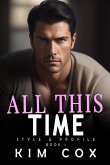 All This Time (Style & Profile, #1) (eBook, ePUB)