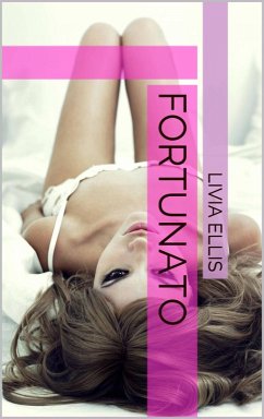 Lucky (eBook, ePUB) - Ellis, Livia Lucky (eBook, ePUB) - Ellis, Livia