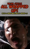 All Wrapped Up (Rick and Owen Breathplay, #3) (eBook, ePUB) All Wrapped Up (Rick and Owen Breathplay, #3) (eBook, ePUB)