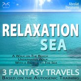 Relaxation "Sea" - Dreamlike Fantasy Travels and Autogenic Training - walking on the beach, under water, with the bicycle (MP3-Download)