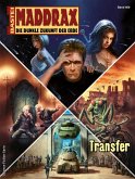 Transfer / Maddrax Bd.400 (eBook, ePUB)