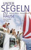 Unter Segeln zu Hause (eBook, ePUB)