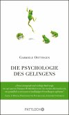 Die Psychologie des Gelingens (eBook, ePUB)