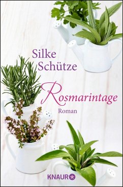 Rosmarintage (eBook, ePUB) - Schütze, Silke