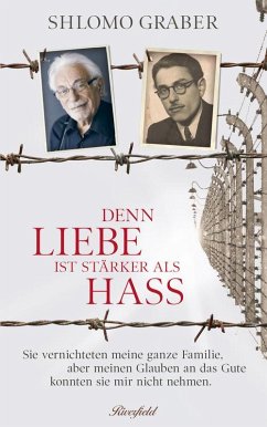 Denn Liebe ist stärker als Hass (eBook, ePUB) - Graber, Shlomo; Suter, Adrian