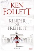 Kinder der Freiheit / Die Jahrhundert-Saga Bd.3