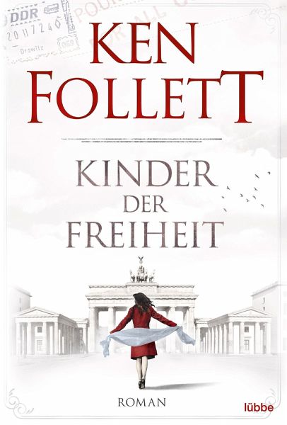Kinder der Freiheit / Die Jahrhundert-Saga Bd.3