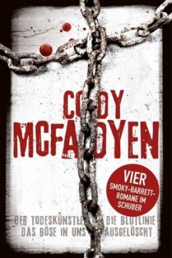 Die Blutlinie, Der Todeskünstler, Das Böse in uns & Ausgelöscht / Smoky Barrett Bd.1-4 - Mcfadyen, Cody