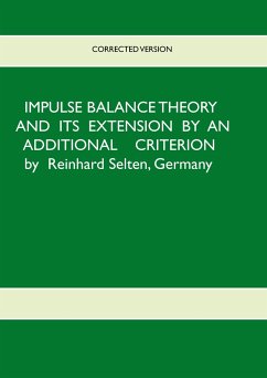 Impulse Balance Theory and its Extension by an Additional Criterion - Selten, Reinhard
