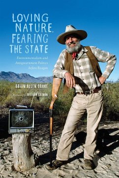 Loving Nature, Fearing the State - Drake, Brian Allen