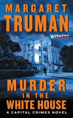 Murder in the White House - Truman, Margaret
