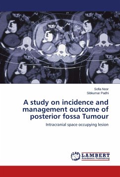 A study on incidence and management outcome of posterior fossa Tumour