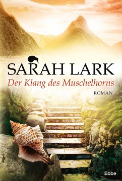 Der Klang des Muschelhorns / Feuerblüten Trilogie Bd.2 - Lark, Sarah
