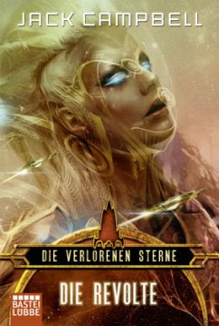 Die Revolte / Die verlorenen Sterne Bd.3 - Campbell, Jack