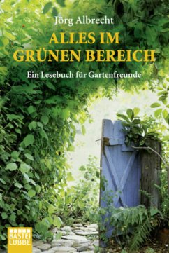 Alles im grünen Bereich - Albrecht, Jörg