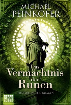 Das Vermächtnis der Runen / Bruderschaft der Runen Bd.2 - Peinkofer, Michael