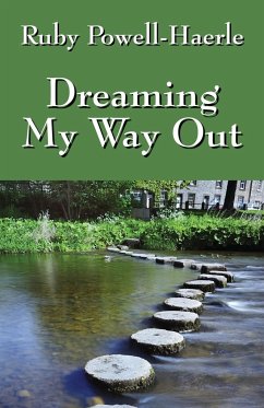 Dreaming My Way Out - Powell-Haerle, Ruby