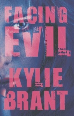 Facing Evil - Brant, Kylie