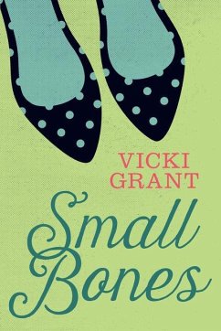 Small Bones - Grant, Vicki