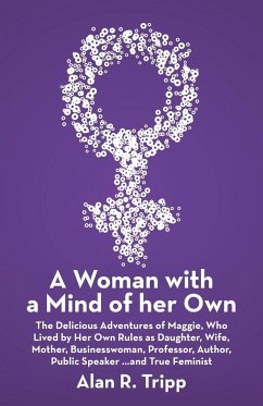 A Woman with a Mind of her Own - Tripp, Alan R.