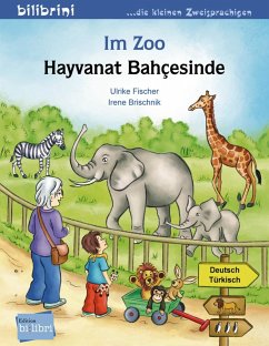 Im Zoo. Kinderbuch Deutsch-Türkisch - Fischer, Ulrike;Brischnik, Irene
