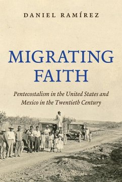 Migrating Faith - Ramírez, Daniel