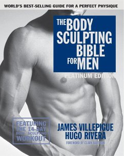 The Body Sculpting Bible for Men, Fourth Edition - Villepigue, James; Rivera, Hugo