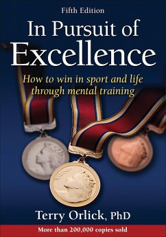 In Pursuit of Excellence - Orlick, Terry