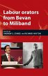 Labour orators from Bevan to Miliband - Bild 1