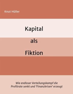 Kapital als Fiktion - Hüller, Knut