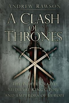 A Clash of Thrones - Rawson, Andrew