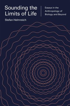 Sounding the Limits of Life - Helmreich, Stefan