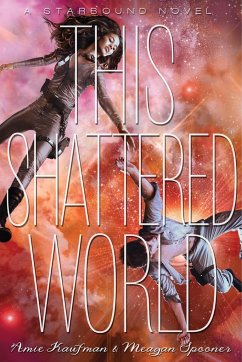 This Shattered World - Kaufman, Amie; Spooner, Meagan