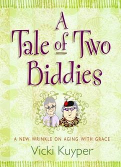 A Tale of Two Biddies - Kuyper, Vicki