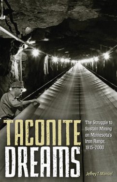 Taconite Dreams - Manuel, Jeffrey T