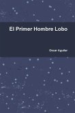 El Primer Hombre Lobo