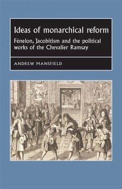 Ideas of Monarchical Reform - Mansfield, Andrew