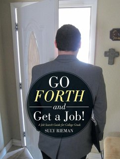 Go Forth and Get a Job! - Rieman, Suly