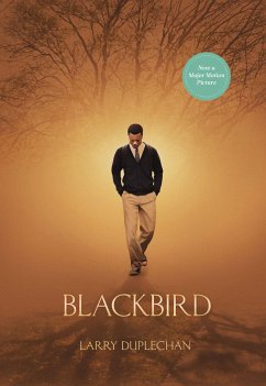 Blackbird (Movie Tie-In Edition) - Duplechan, Larry